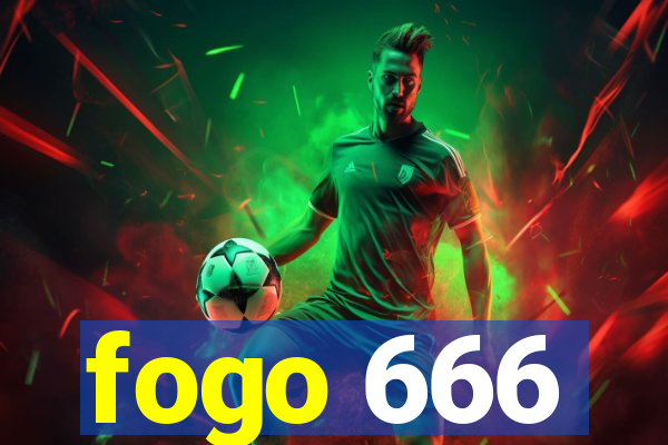 fogo 666